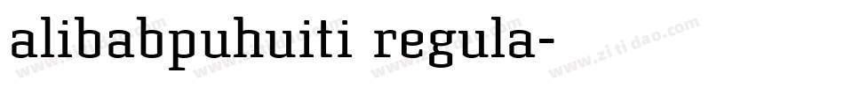 alibabpuhuiti regula字体转换